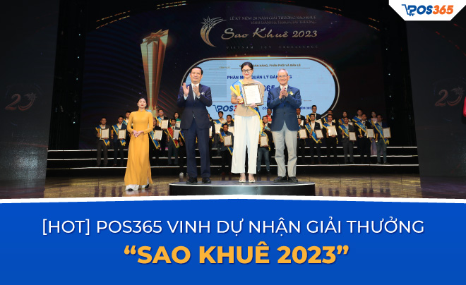[HOT] POS365 vinh dự nhận giải thưởng “Sao Khuê 2023”