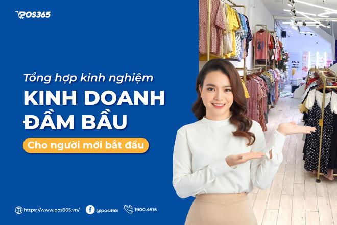 Tổng hợp các kinh nghiệm kinh doanh đầm bầu cho người mới bắt đầu