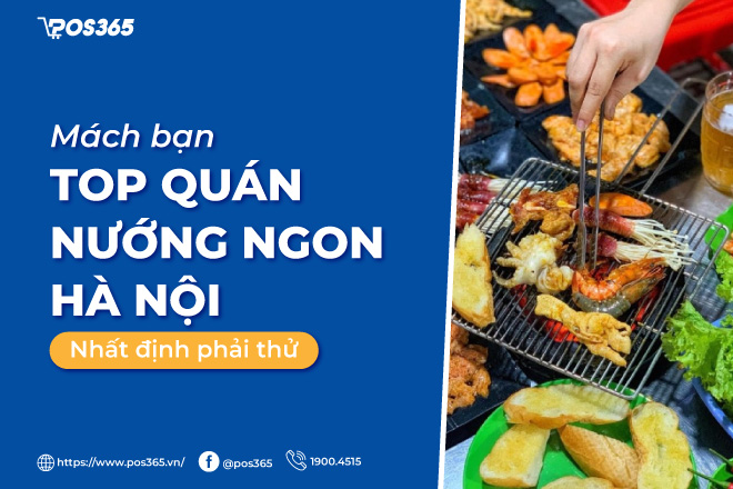 Mách bạn top quán nướng ngon hà nội nhất định phải thử