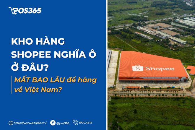 Kho hàng Shopee Nghĩa Ô ở đâu?