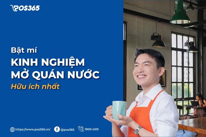 Bật mí kinh nghiệm mở quán nước cần những gì hữu ích nhất