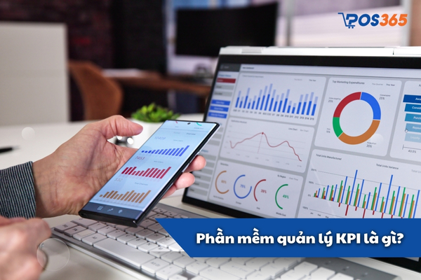 Phần mềm quản lý KPI là gì?