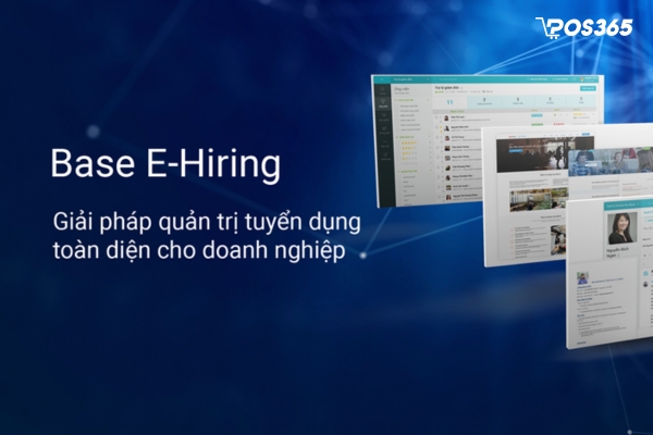 Base E-Hiring – Giải pháp tuyển dụng thông minh cho doanh nghiệp quy mô lớn