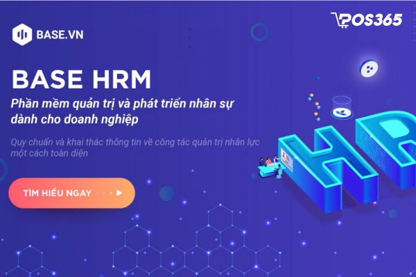 Phần mềm quản lý nhân sự Base HRM+ mang tới giải pháp toàn diện cho doanh nghiệp