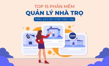 Top 15 phần mềm quản lý nhà trọ miễn phí tốt nhất hiện nay