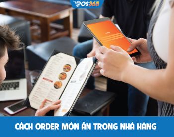 Giải pháp order món ăn nhà hàng trong thời kỳ Covid-19