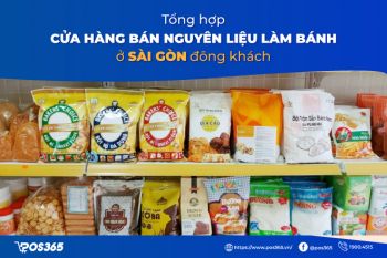 Top 10 cửa hàng bán nguyên liệu làm bánh ở Sài Gòn đông khách