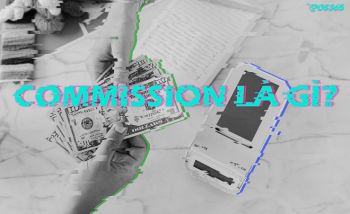 Commission là gì? Tìm hiểu Commission trong ngành dịch vụ