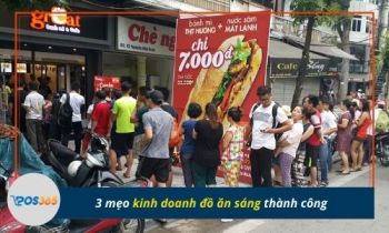 3 mẹo kinh doanh đồ ăn sáng thành công