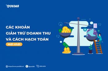 Các khoản giảm trừ doanh thu và cách hạch toán mới nhất