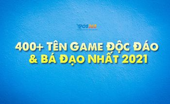 400+ Tên Game Độc Đáo & Bá Đạo Nhất 2024