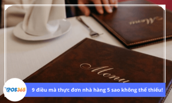 9 điều mà thực đơn nhà hàng 5 sao không thể thiếu!