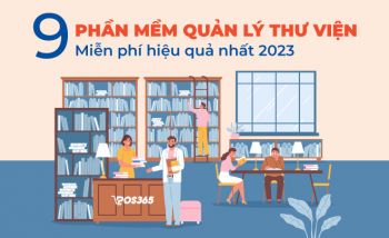 Top 9+ phần mềm quản lý thư viện miễn phí hiệu quả nhất 2024