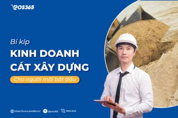 Bí kíp kinh doanh cát xây dựng cho người mới bắt đầu