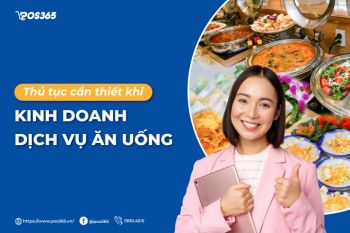 Hướng dẫn làm thủ tục kinh doanh dịch vụ ăn uống