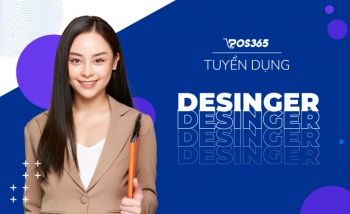 [HN] Tuyển dụng DESIGNER - POS365