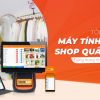 Tổng hợp máy tính tiền hữu ích nhất hiện nay cho shop quần áo