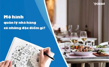 Xây dựng mô hình quản lý nhà hàng và cách quản lý hiệu quả?