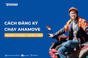 Cách đăng ký chạy Ahamove nhanh chóng, thuận tiện