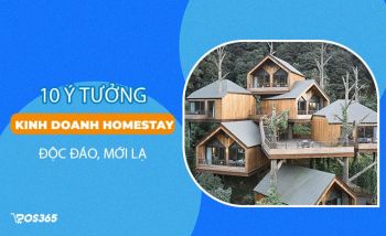 Tổng hợp 10+ ý tưởng kinh doanh homestay độc đáo, mới lạ