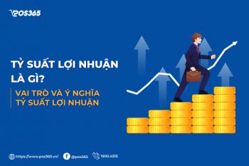 Tỷ suất lợi nhuận là gì? Vai trò và ý nghĩa tỷ suất lợi nhuận