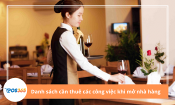 Danh sách cần thuê các công việc khi mở nhà hàng