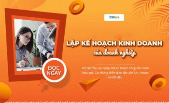 Hướng dẫn lập kế hoạch kinh doanh của doanh nghiệp chi tiết