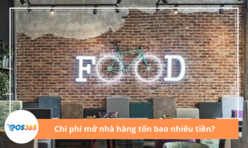 Chi phí mở nhà hàng tốn bao nhiêu tiền?