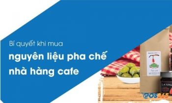 Bí quyết khi mua nguyên liệu pha chế nhà hàng cafe