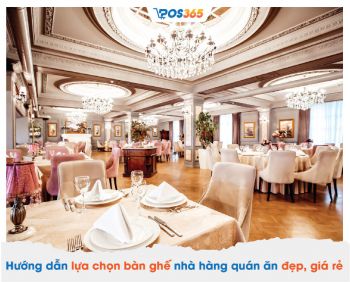 Hướng dẫn lựa chọn bàn ghế nhà hàng quán ăn đẹp, giá rẻ