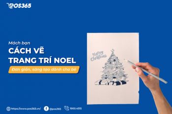 Mách bạn cách vẽ trang trí noel đơn giản, sáng tạo dành cho bé