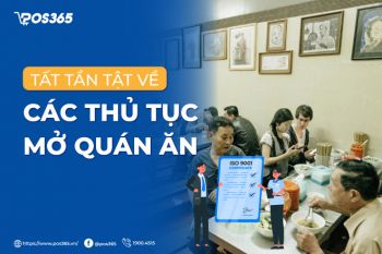 Tất tần tật về các thủ tục mở quán ăn (Update 2024)